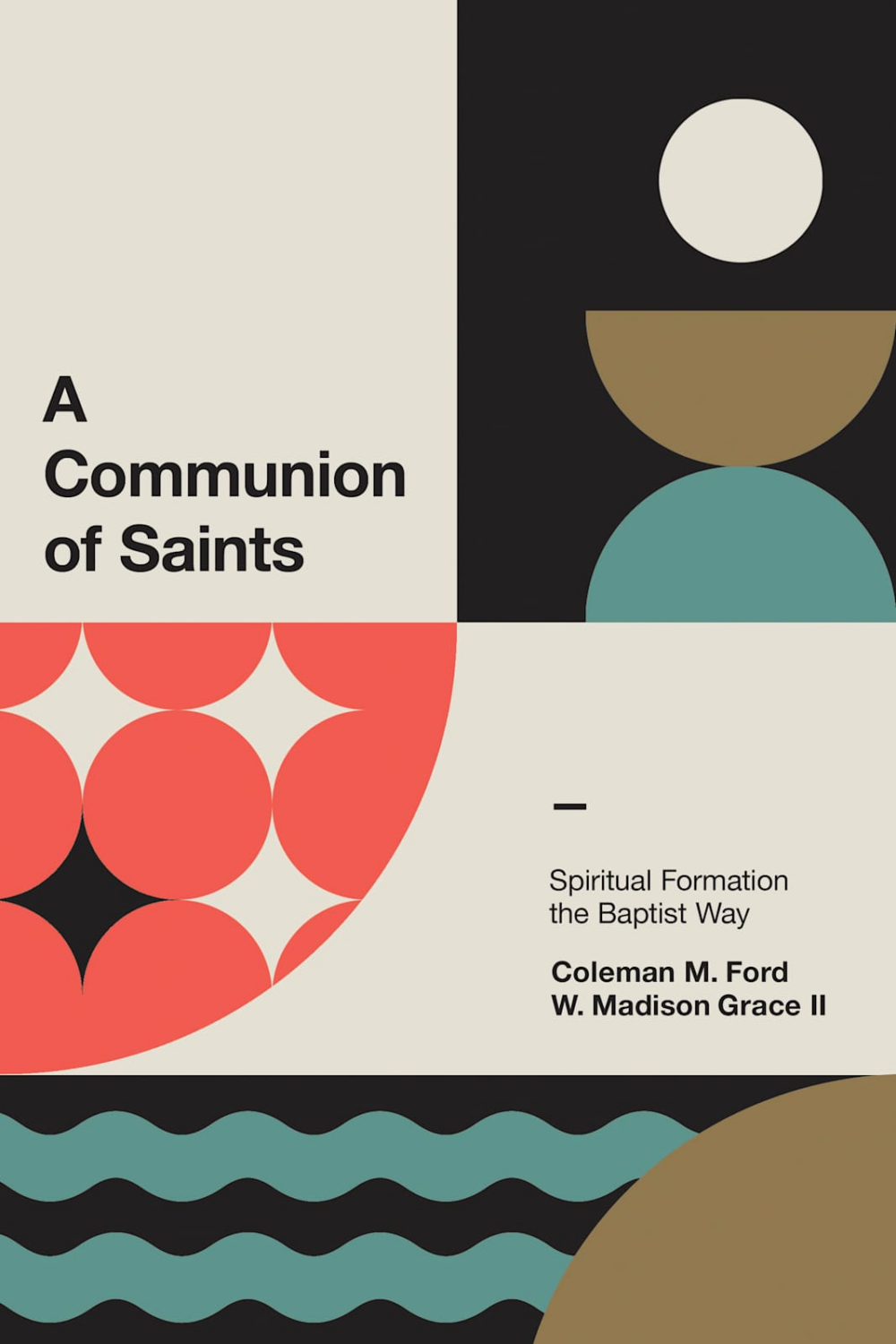 A Communion of Saints by Coleman M. Ford