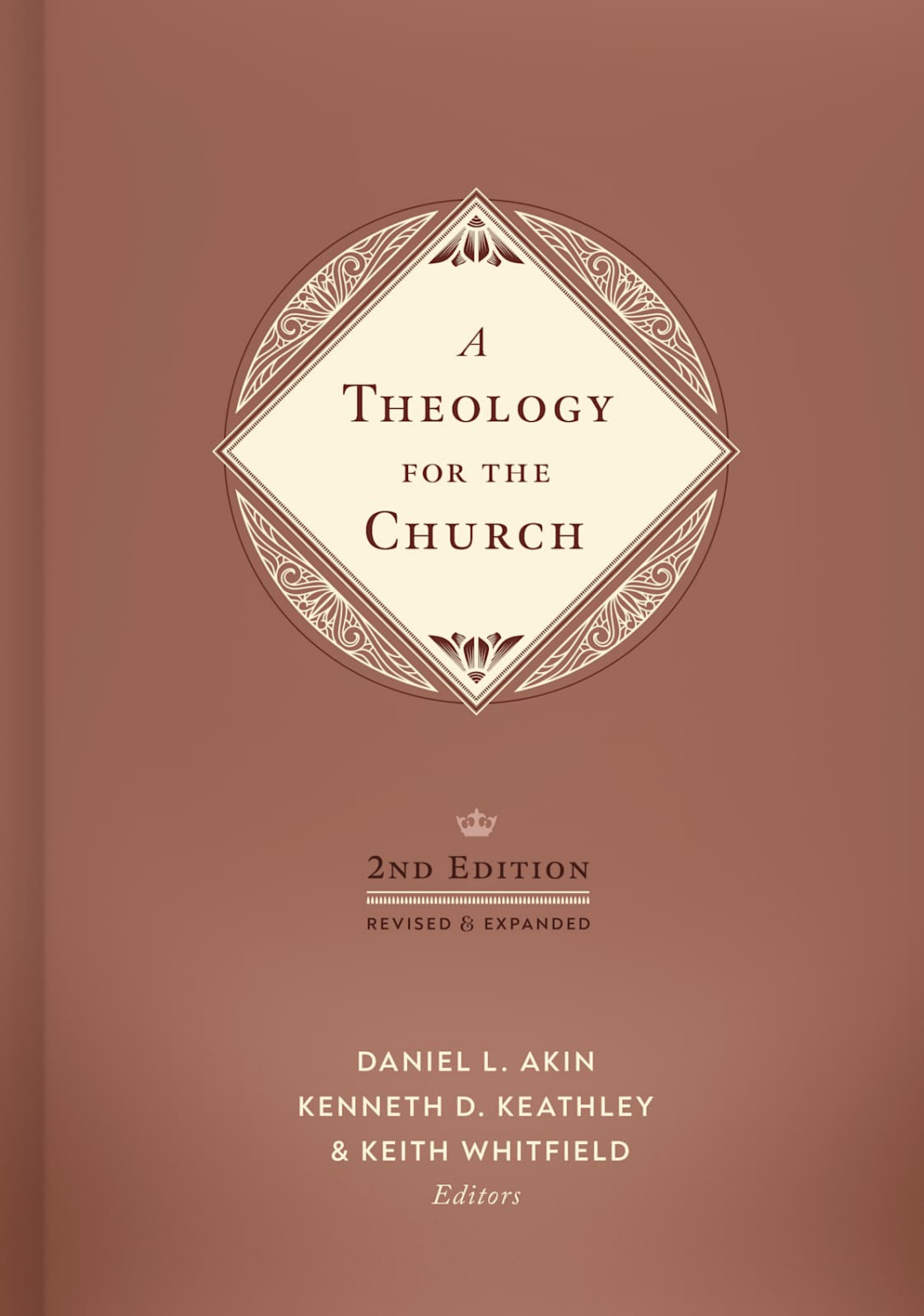A Theology for the Church by Daniel L. Akin (ed.)