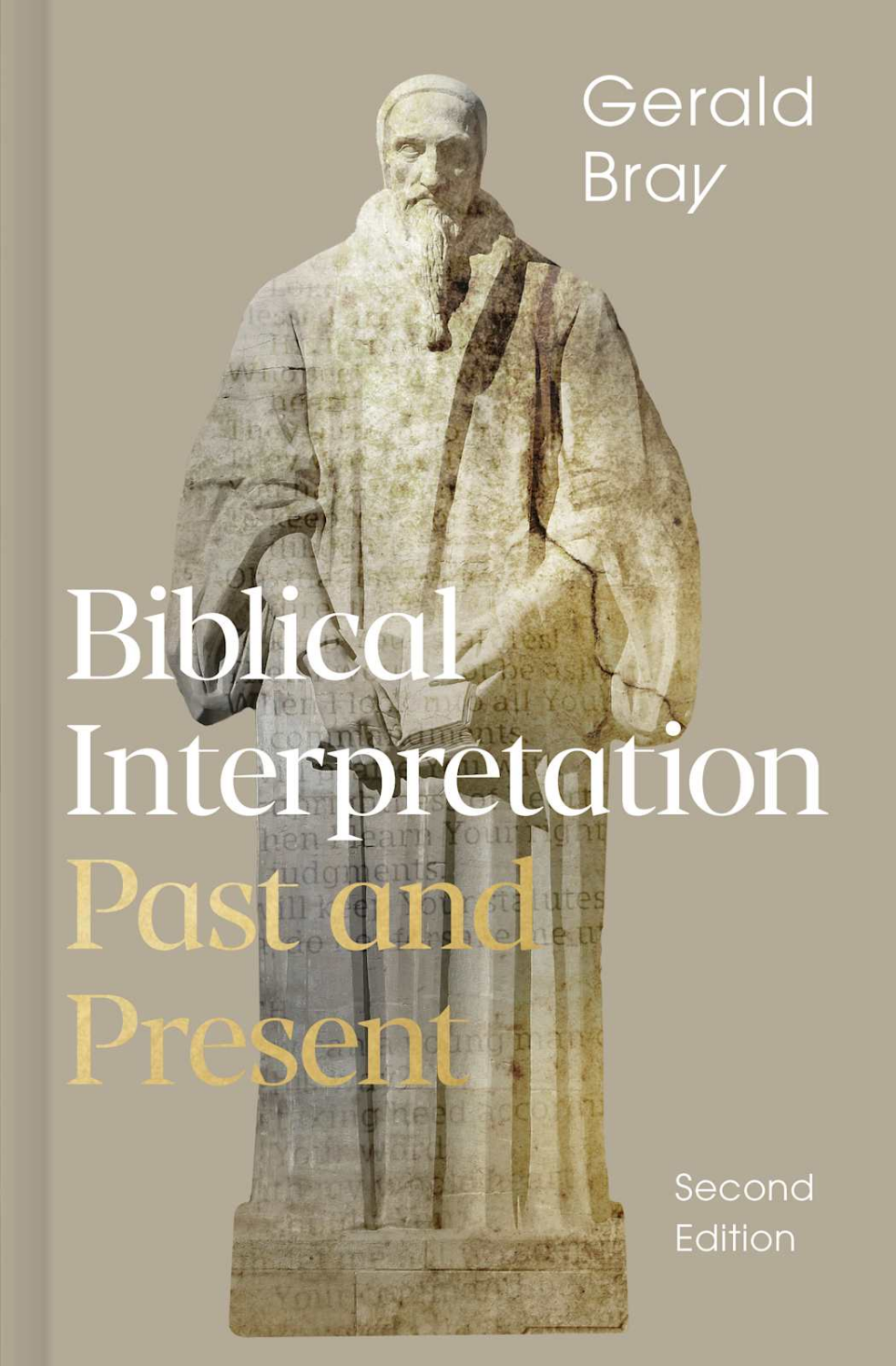 Biblical Interpretation, 2nd Edition by Gerald Bray