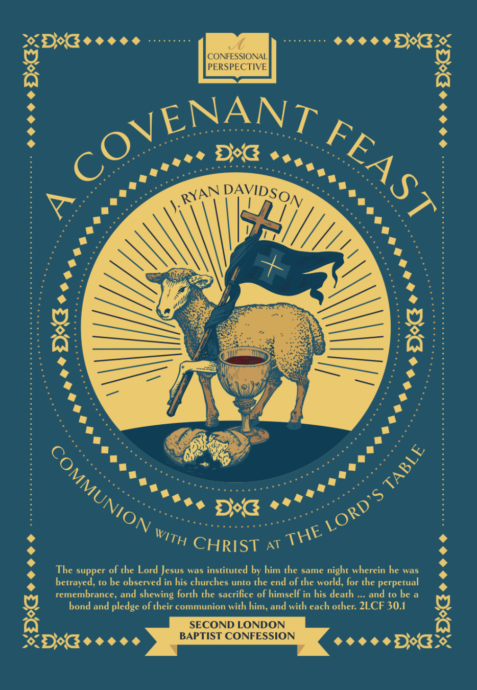 A Covenant Feast by J. Ryan Davidson