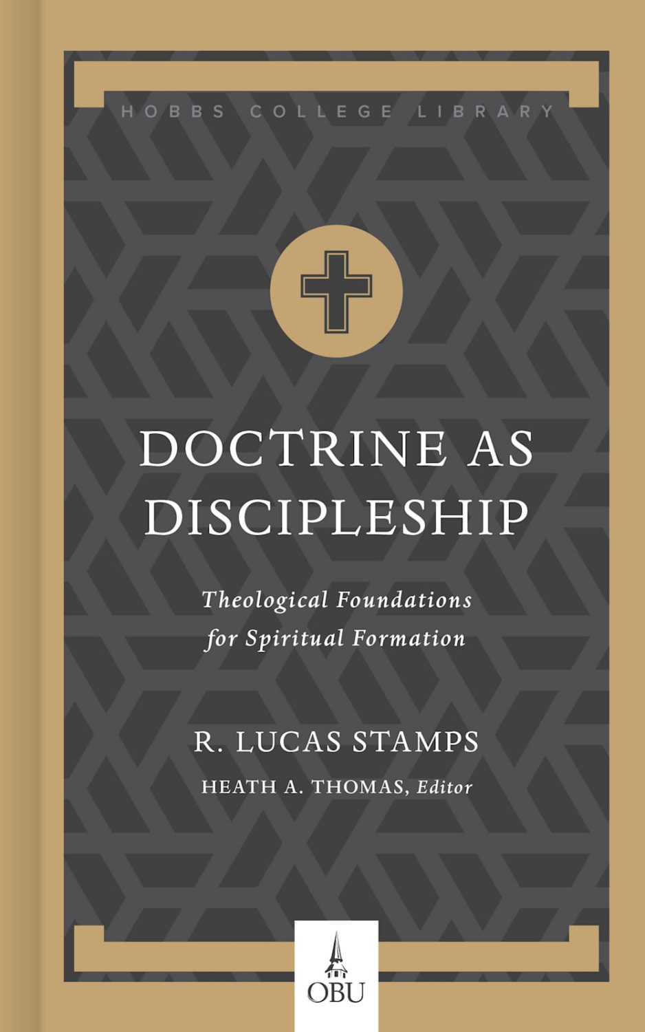 Doctrine as Discipleship by Heath A. Thomas