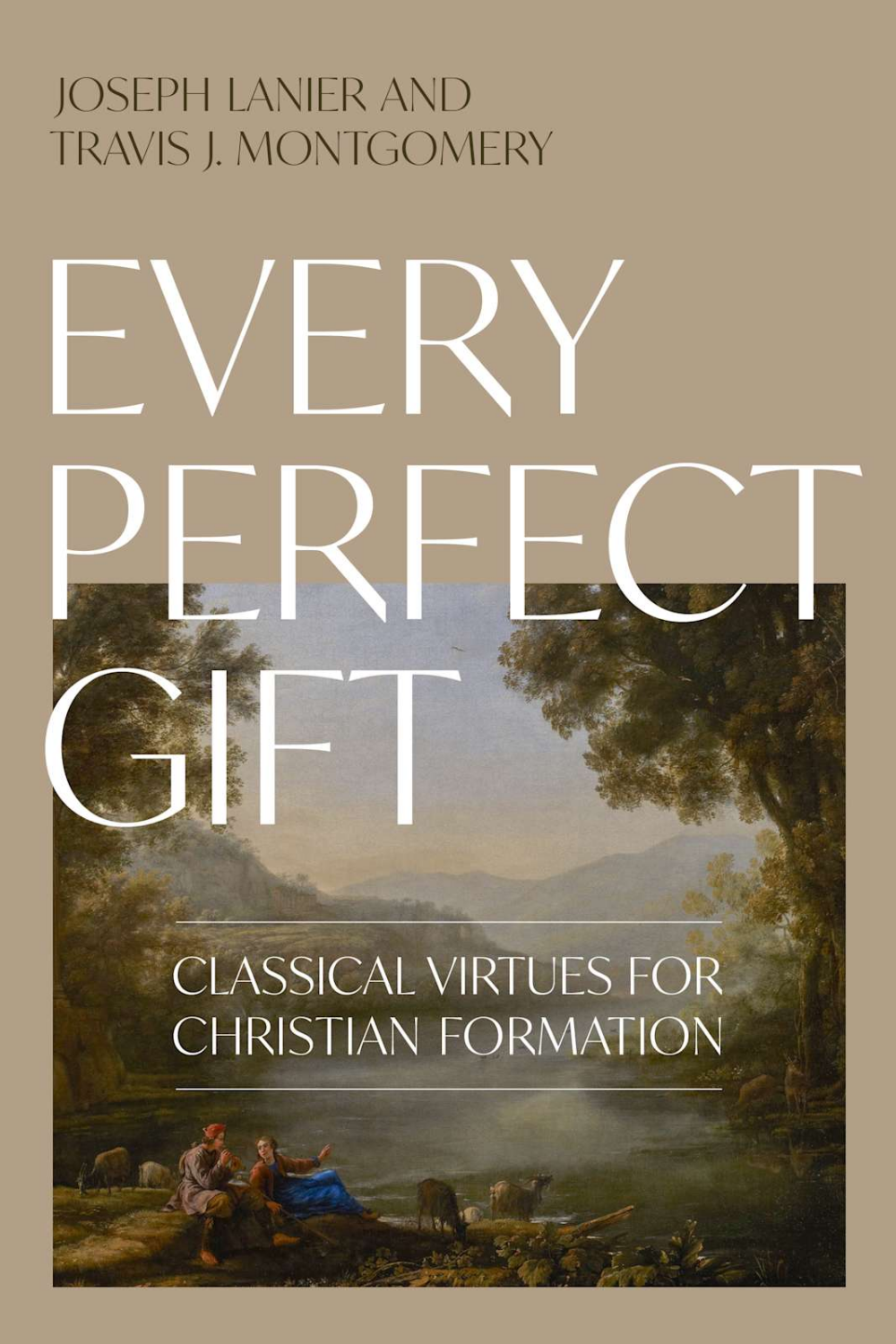 Every Perfect Gift by Joseph Lanier