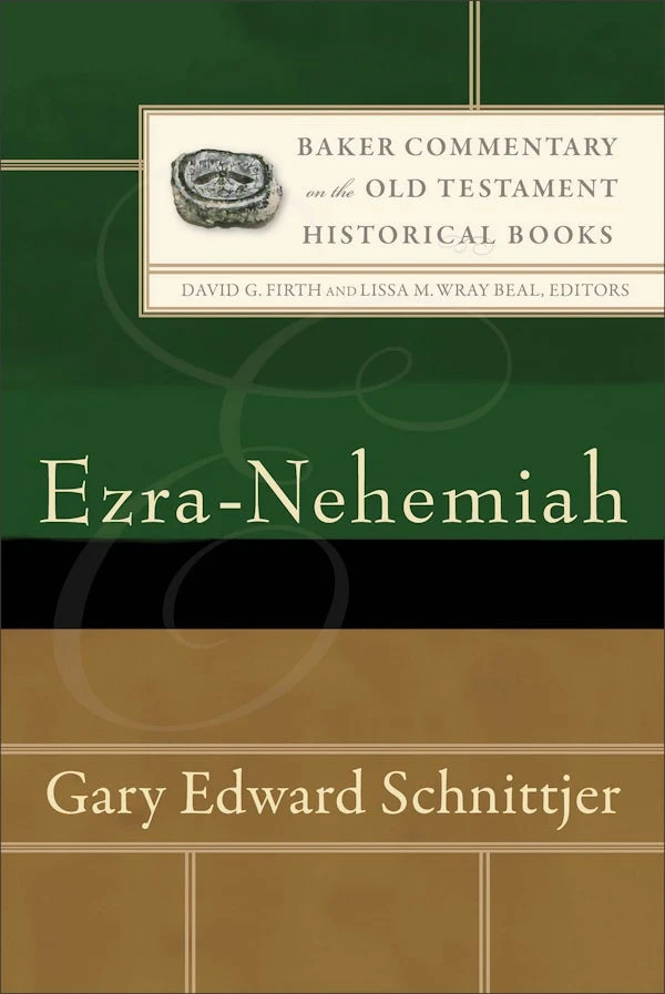 Ezra-Nehemiah by Gary Edward Schnittjer