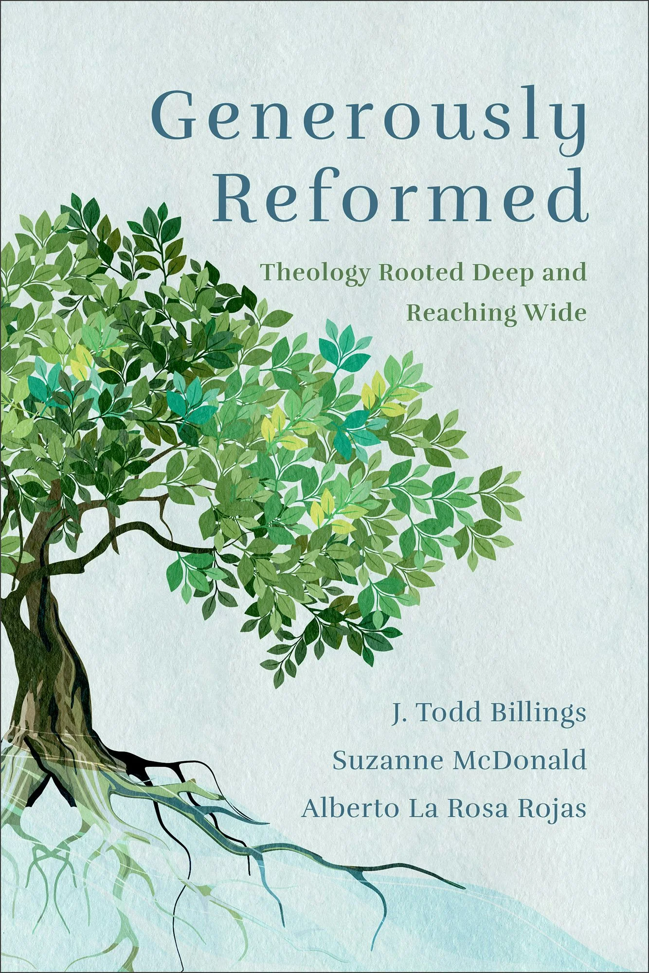 Generously Reformed by J. Todd Billings