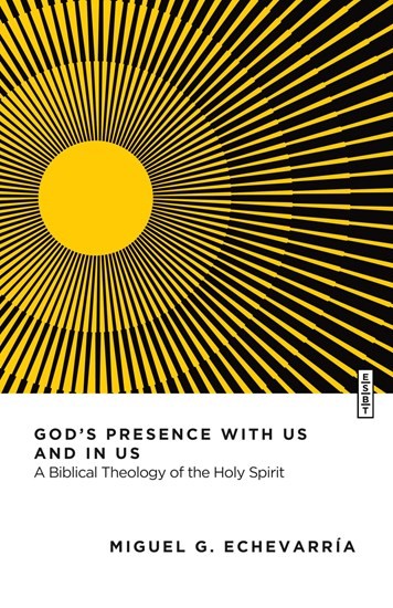 God's Presence with Us and in Us by Miguel G. Echevarría