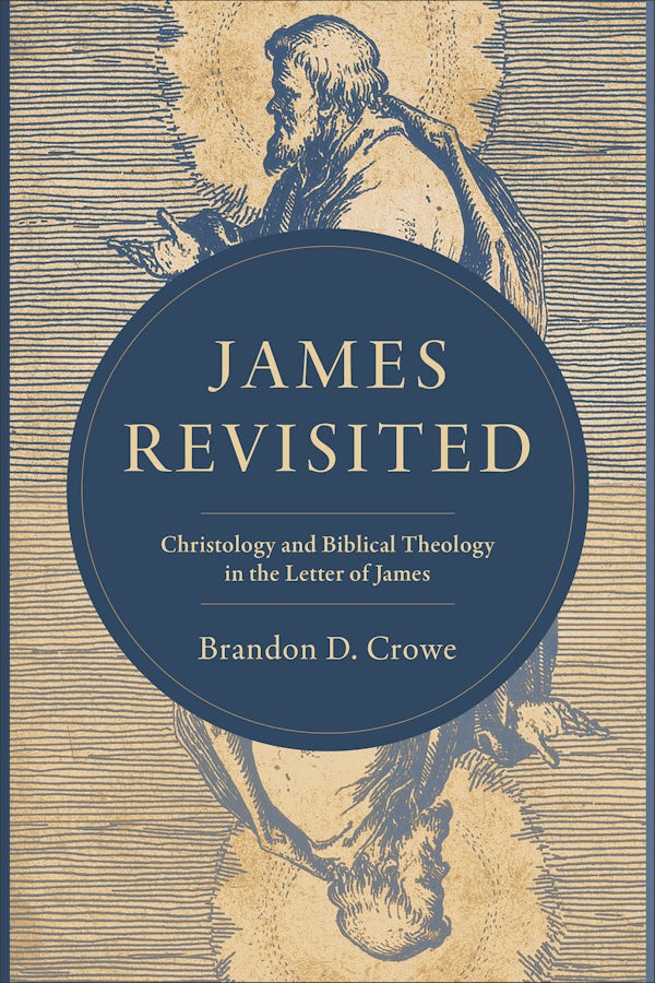 James Revisited by Brandon Crowe