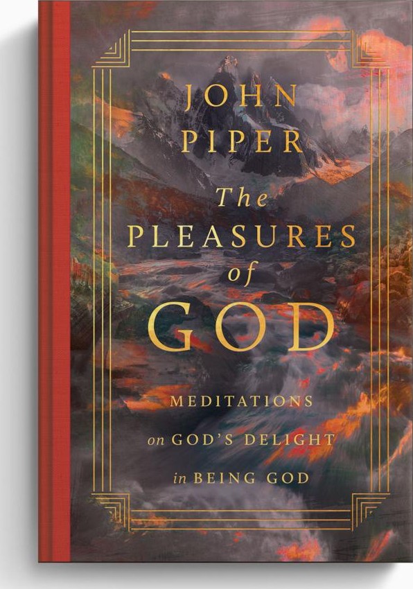 The Pleasures of God
