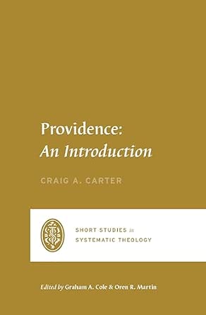 Providence: An Introduction by Craig A. Carter