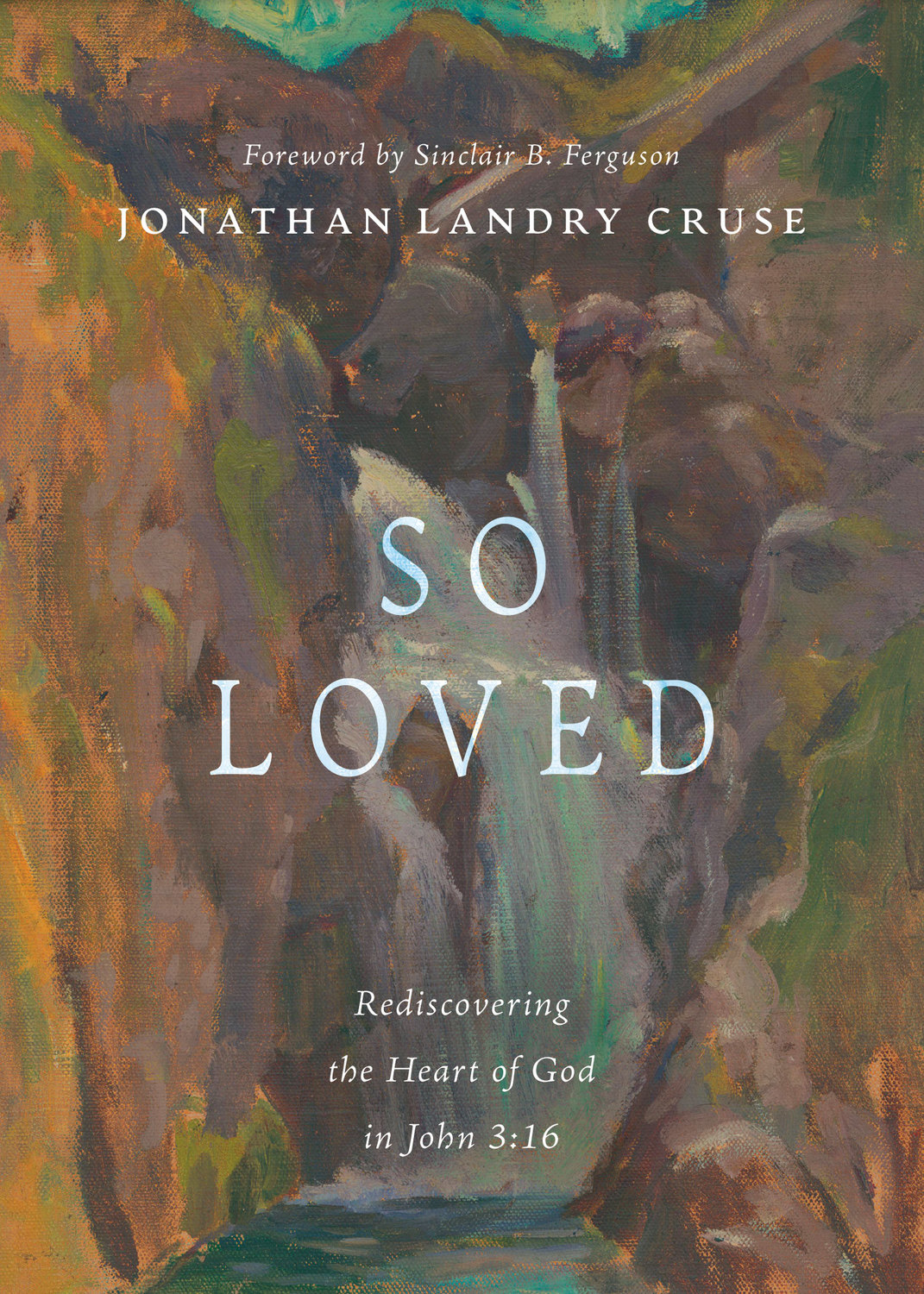 So Loved by Jonathan Landry Cruse