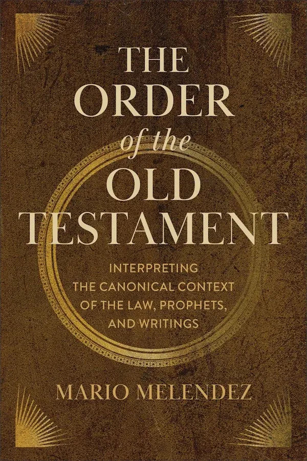 The Order of the Old Testament by Mario Melendez