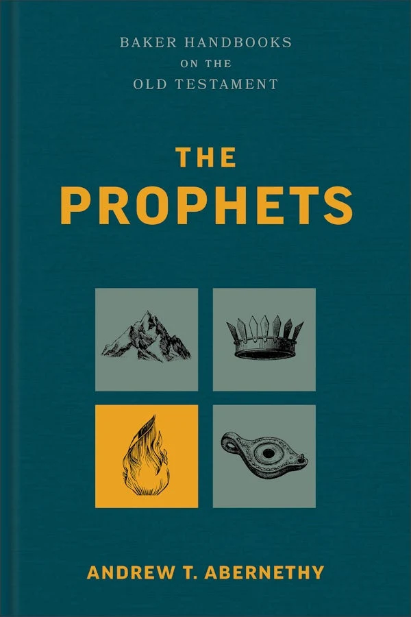 The Prophets by Andrew T. Abernethy