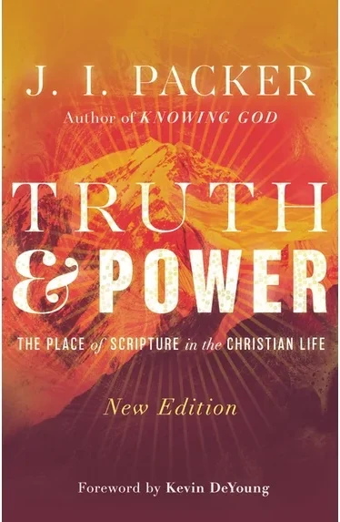 Truth and Power by J. I. Packer